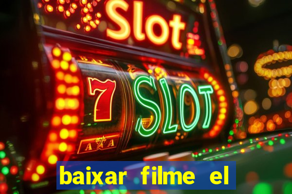 baixar filme el dorado (1966 dublado)